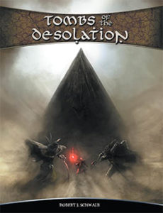 Tombs of the Desolation: A Sourcebook for Shadow of the Demon Lord