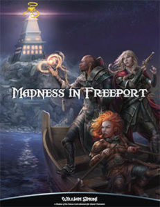 Madness in Freeport: A Master Adventure for Freeport
