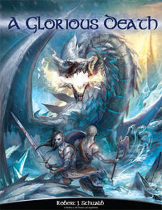 A Glorious Death: Sourcebook for Shadow of the Demon Lord RPG