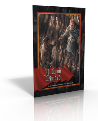 A Land Divided: Lands in Shadow for Shadow of the Demon Lord RPG