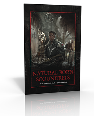 Natural Born Scoundrels | Paths of Shadow
