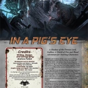 In a Pigs Eye: A Starting Adventure