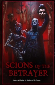 Scions of the Betrayer: Legacy of the Shadow