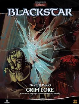 Grim Lore: A Blackstar Supplement for Shadow of the Demon Lord