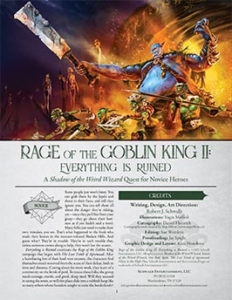 Rage of the Goblin King: Everything is Ruined | A Novice Adventure for Shadow of the Weird Wizard