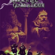 Honor in LIfe Glory in Death | A Setting Expansion for Shadow of the Weird Wizard