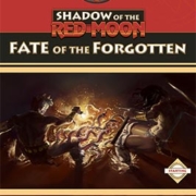 Fate of the Forgotten | Starting Adventure for Shadow of the Red Moon