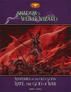 Mysteries of the Old Gods: Hate, The God of War