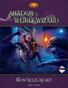 From Hell's Heart: A Master Quest for Weird Wizard