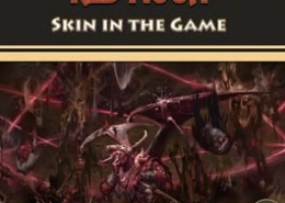 Shadow of the Red Moon: Skin in the Game - A Novice Adventure