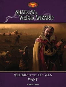 Mysteries of the Old Gods: Want